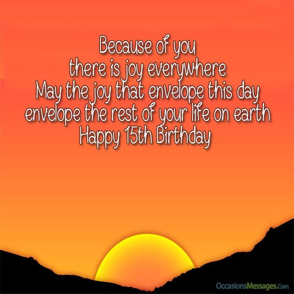 15 Birthday Quotes
 15th Birthday Wishes and Quotes Occasions Messages