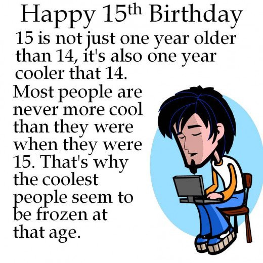 15 Birthday Quotes
 15th Birthday Card Wishes Jokes and Poems