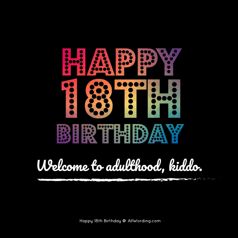 18th Birthday Quotes Funny
 30 Ways to Wish Someone a Happy 18th Birthday