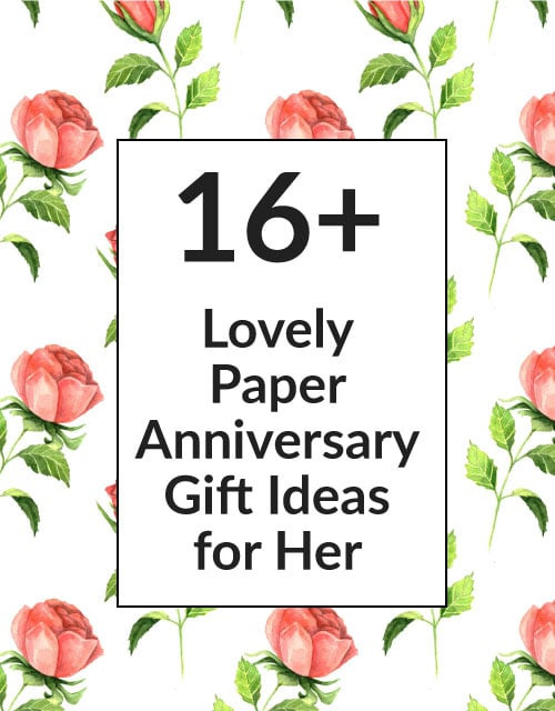 1St Anniversary Gift Ideas For Her
 16 Paper 1st Wedding Anniversary Gift Ideas for Your Wife