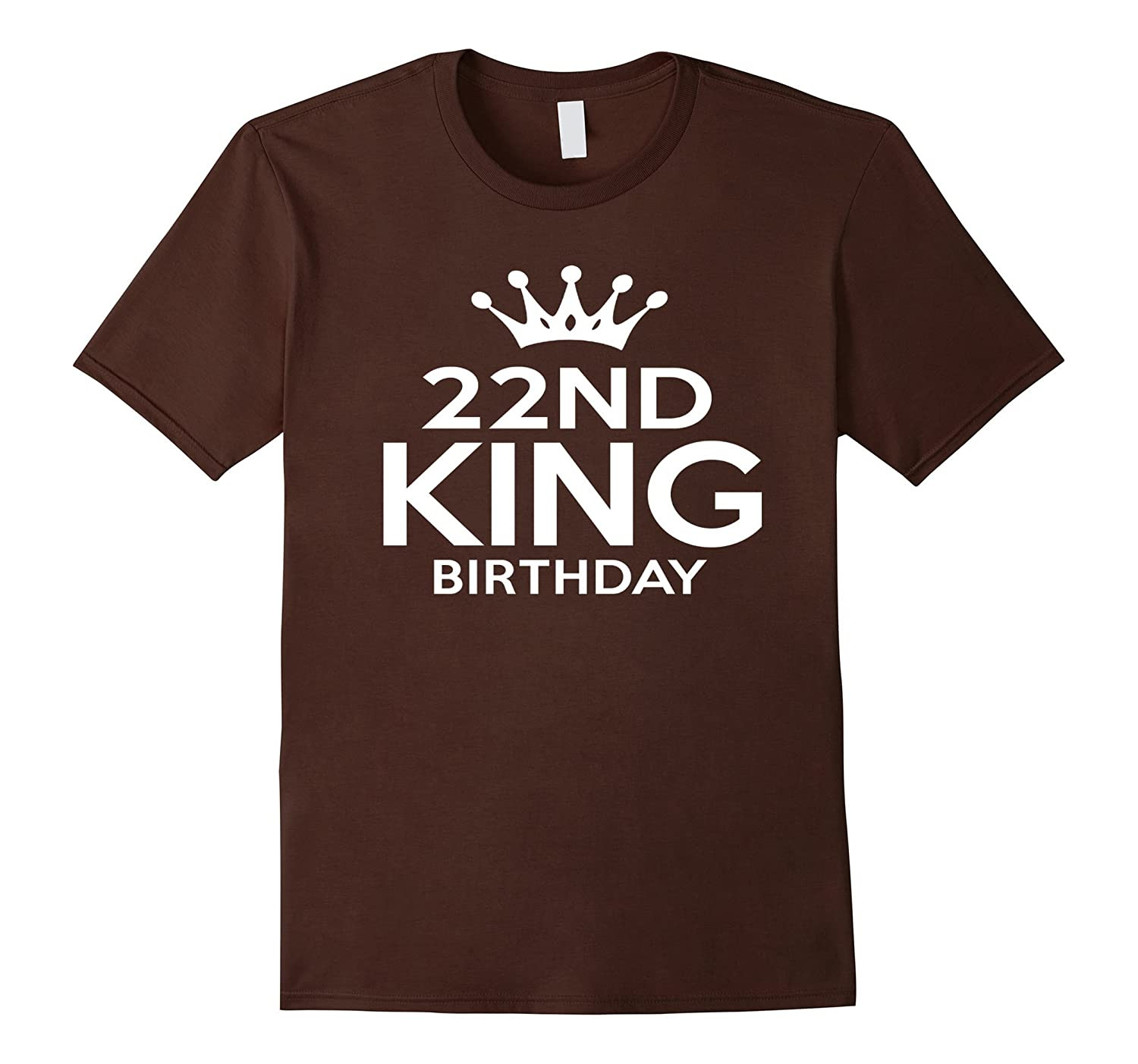 22 Year Old Birthday Gift Ideas
 22nd King 22 Year Old 22nd Birthday Gift Ideas for himmen