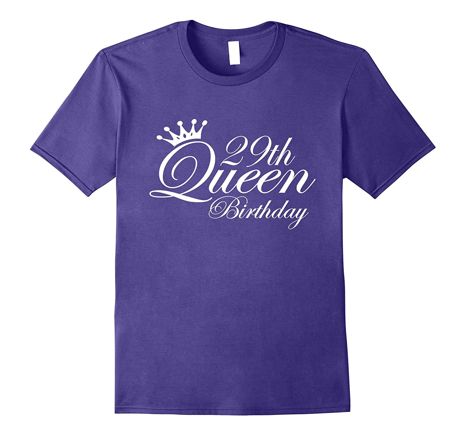 29Th Birthday Gift Ideas
 29th Queen 29 Year Old 29th Birthday Gift Ideas for Her