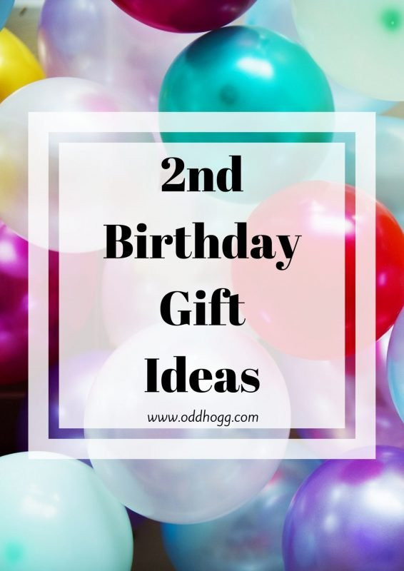 2nd Birthday Gift Ideas
 2nd Birthday Gift Ideas OddHogg
