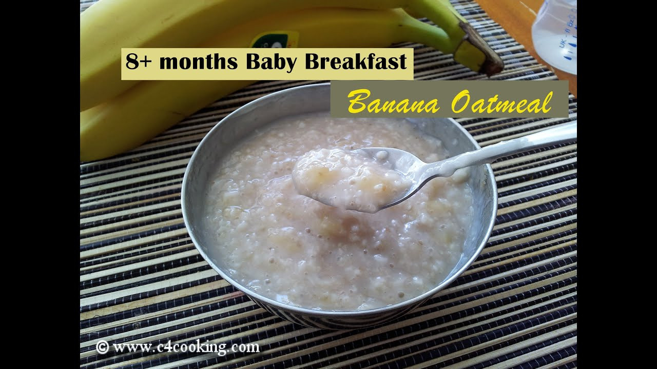 3 Months Baby Food Recipe
 BANANA OATMEAL 8 months BABY BREAKFAST recipe Stage 3