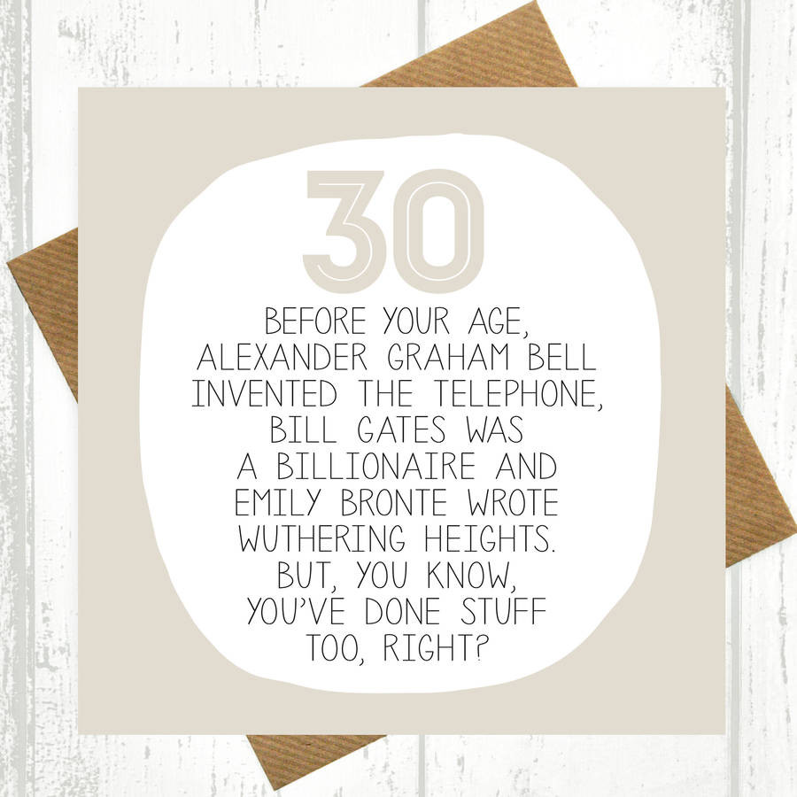 30 Birthday Quotes Funny
 by your age… funny 30th birthday card by paper plane