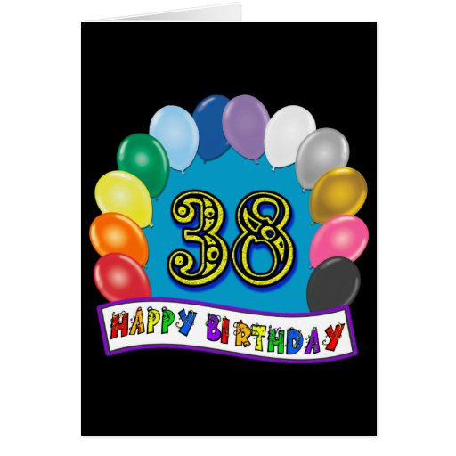 38Th Birthday Party Ideas For Her
 Happy 38th Birthday Balloon Arch Cards