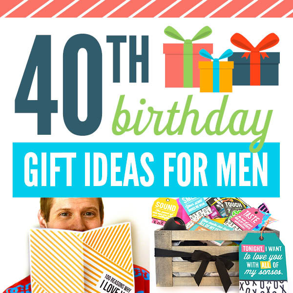 40Th Birthday Gift Ideas For Him
 40th Birthday Gift Ideas For Men