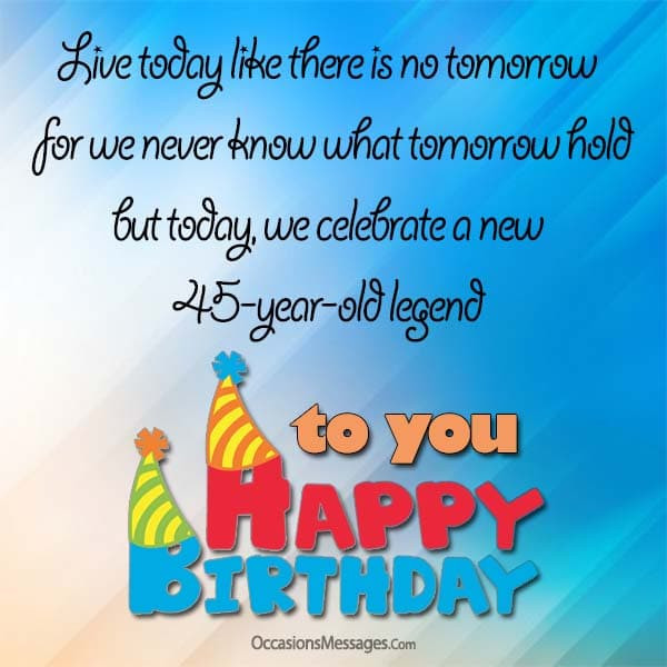 45th Birthday Quotes
 Happy 45th Birthday Wishes Occasions Messages