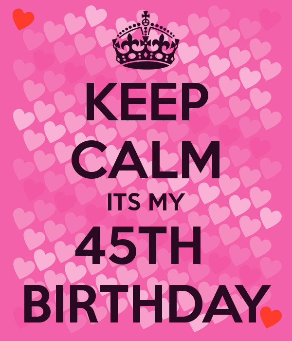 45th Birthday Quotes
 Happy 45th Birthday to Me Giveaway kawaling pinoy