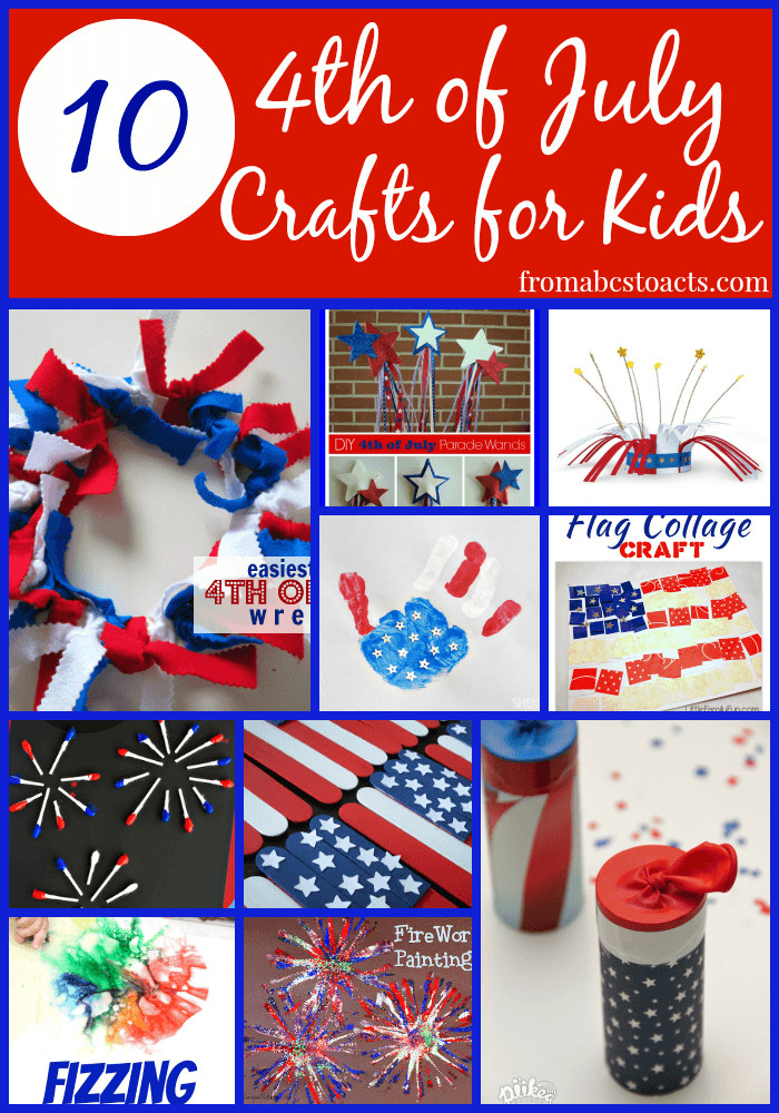 4Th Of July Crafts For Kids
 4th of July Crafts for Kids From ABCs to ACTs