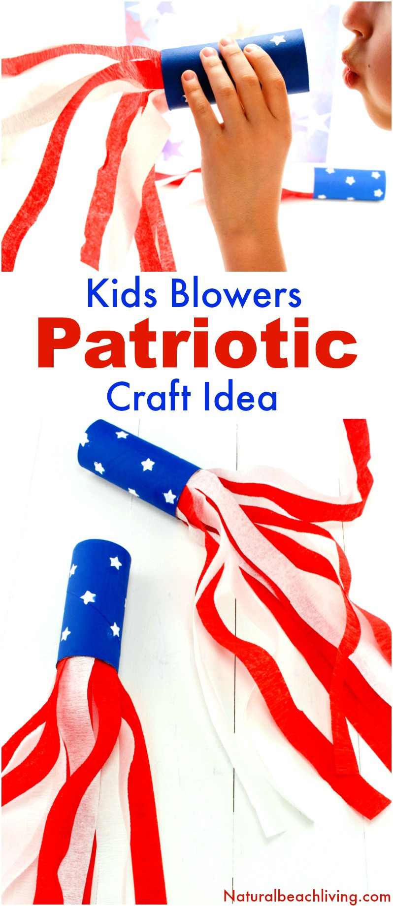 4Th Of July Crafts For Kids
 4th of July Craft Idea Patriotic Kids Blower Natural