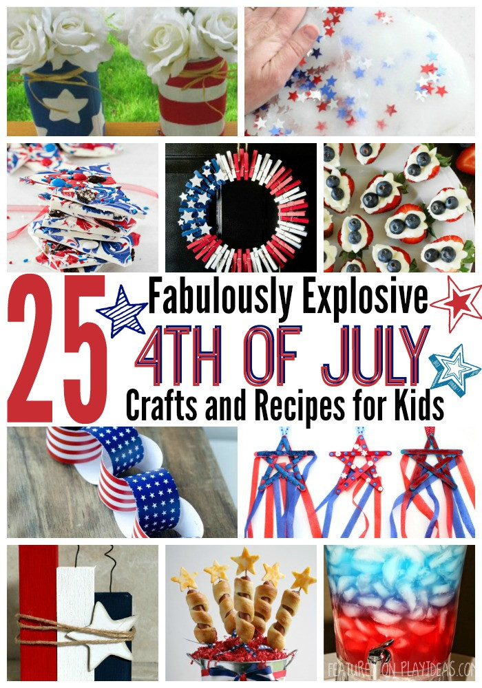 4Th Of July Food Crafts For Kids
 25 Fabulously Explosive 4th of July Crafts and Recipes for