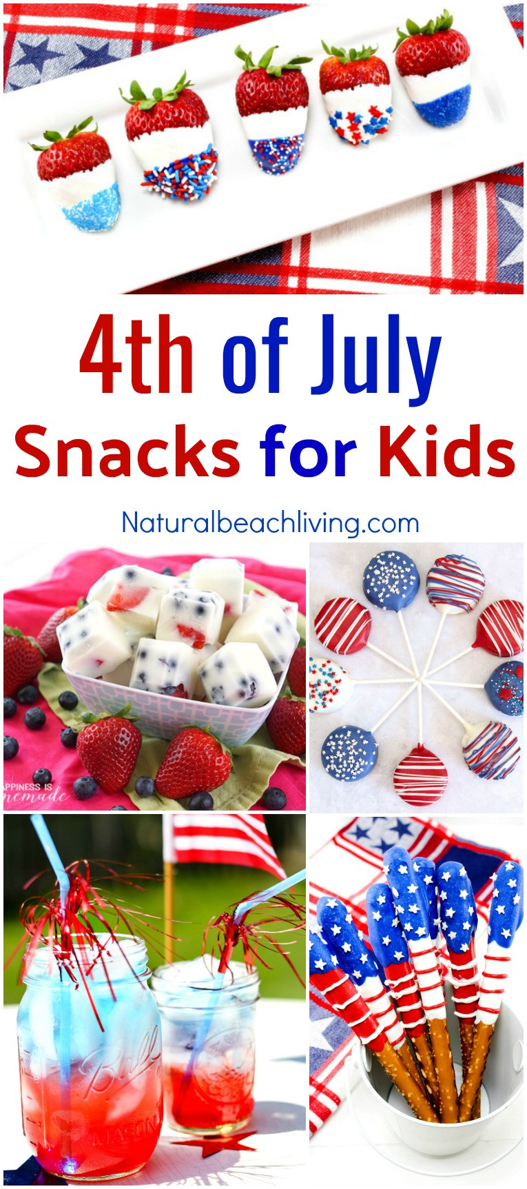 4Th Of July Recipes For Kids
 10 Fourth of July Snacks for Kids Delicious Red White