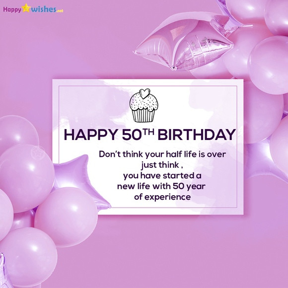 35 Ideas for 50th Birthday Inspirational Quotes - Home, Family, Style