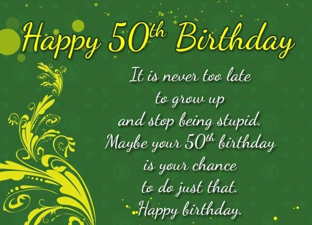 50th Birthday Inspirational Quotes
 Happy 50th Birthday wishes messages quotes for 50 years old