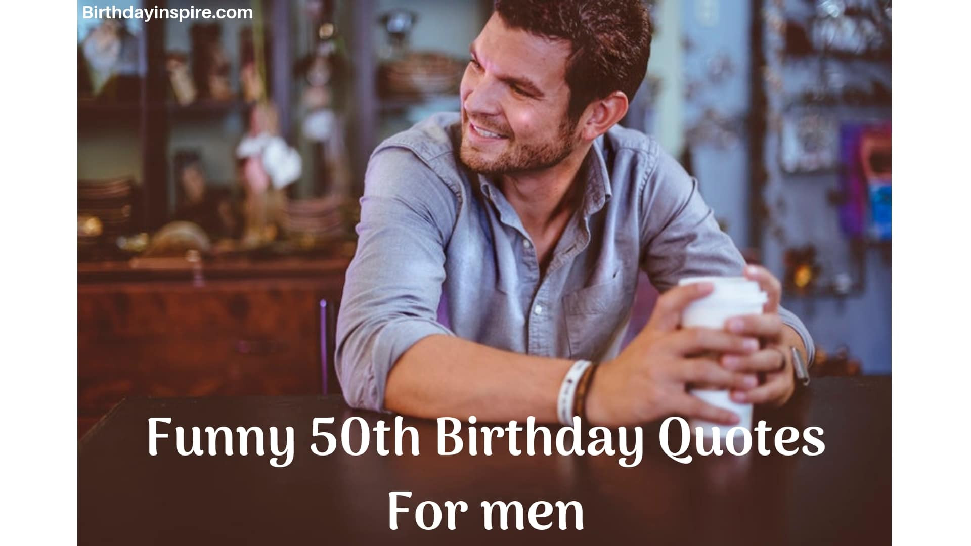 50th Birthday Quotes Funny
 45 Hilarious 50th Birthday Quotes For Men Birthday Inspire