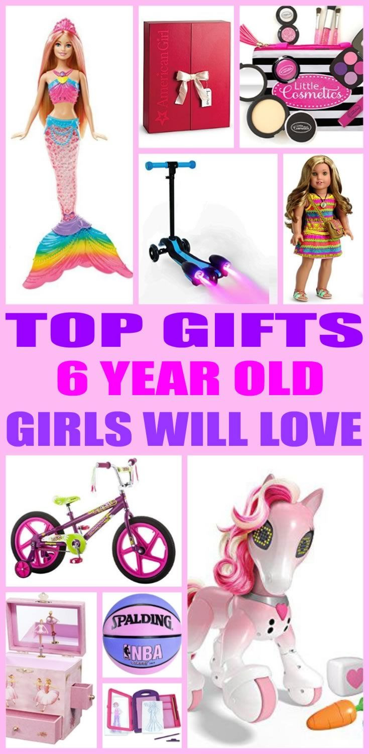 6 Year Old Birthday Gift
 Top Gifts 6 Year Old Girls Will Love