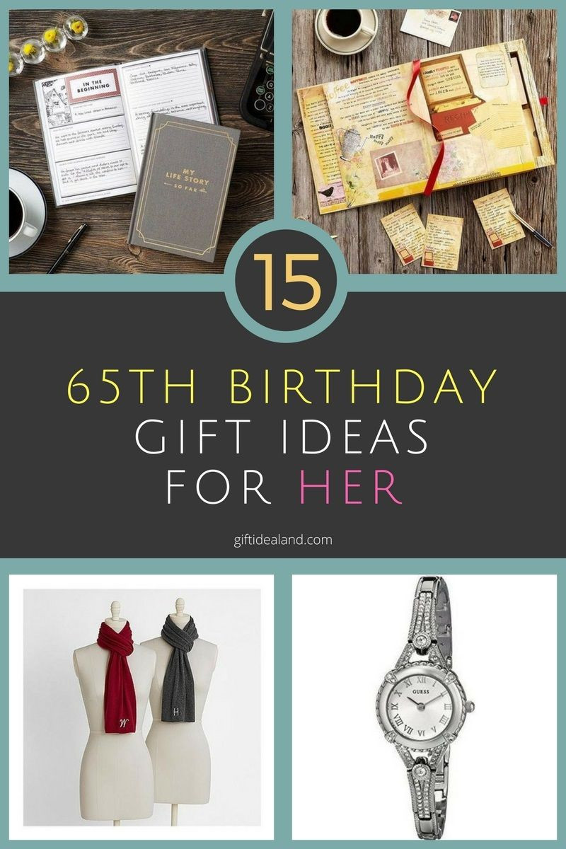 65th Birthday Gift Ideas
 33 Great 65th Birthday Gift Ideas For Her Mom Sister