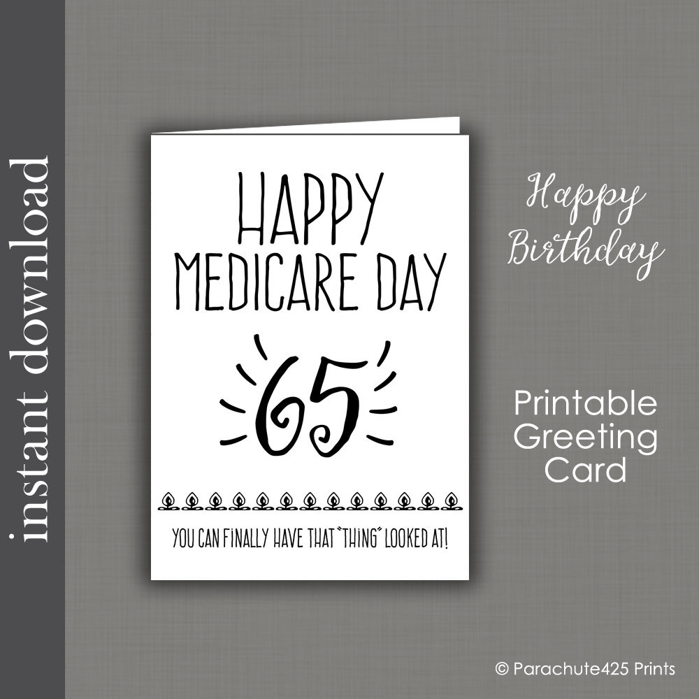 65Th Birthday Quotes
 65th Birthday printable card birthday printable Medicare