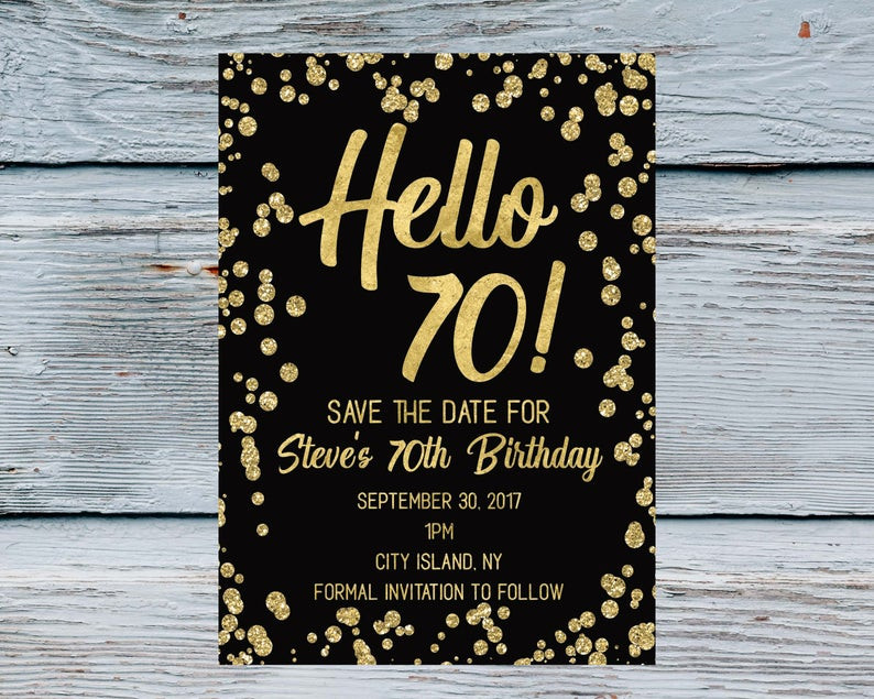 70 Birthday Party Invitations
 Hello 70 Save the date Men 70th Birthday Invitation 70