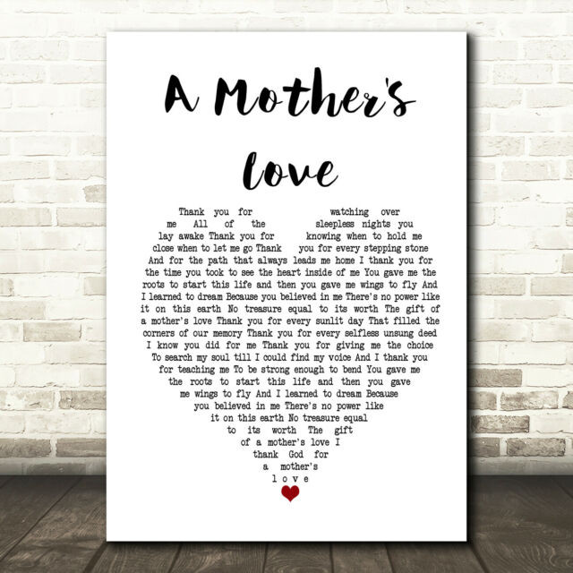 A Mother'S Love Quotes
 A Mother s Love Heart Song Lyric Quote Print