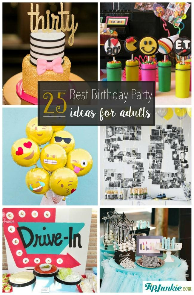 Adult Birthday Decorations
 25 Best Birthday Party Ideas for Adults – Tip Junkie
