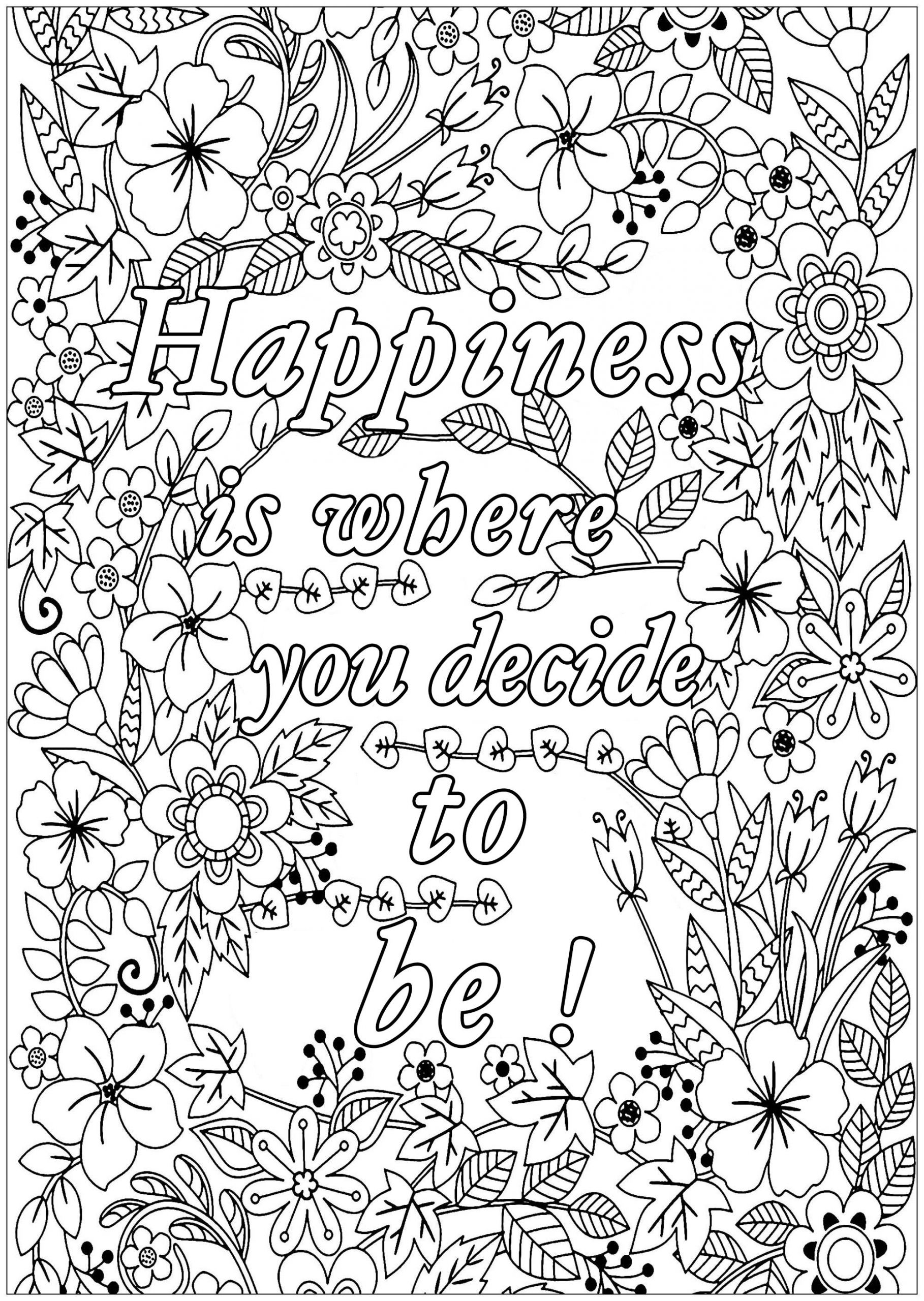 Adult Coloring Pages Quotes
 Happiness is where you decide to be Positive & inspiring