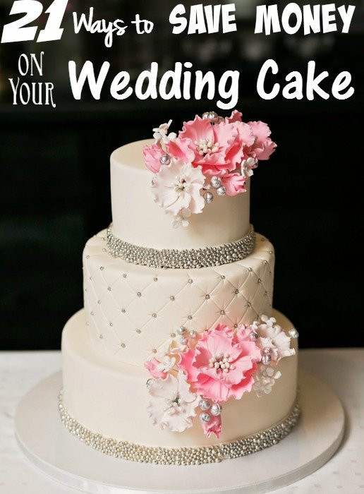 Affordable Wedding Cakes
 Weddings on a Bud 21 Ways to Save Money on Your