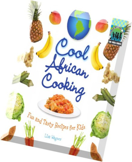 African Food Recipes For Kids
 Download Cool African Cooking Fun and Tasty Recipes for