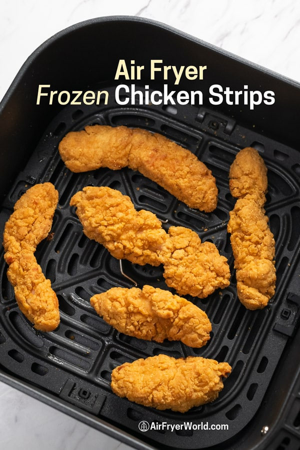 Air Fryer Frozen Chicken Tenders
 Air Fried Frozen Chicken Strips Breaded CRISPY & EASY
