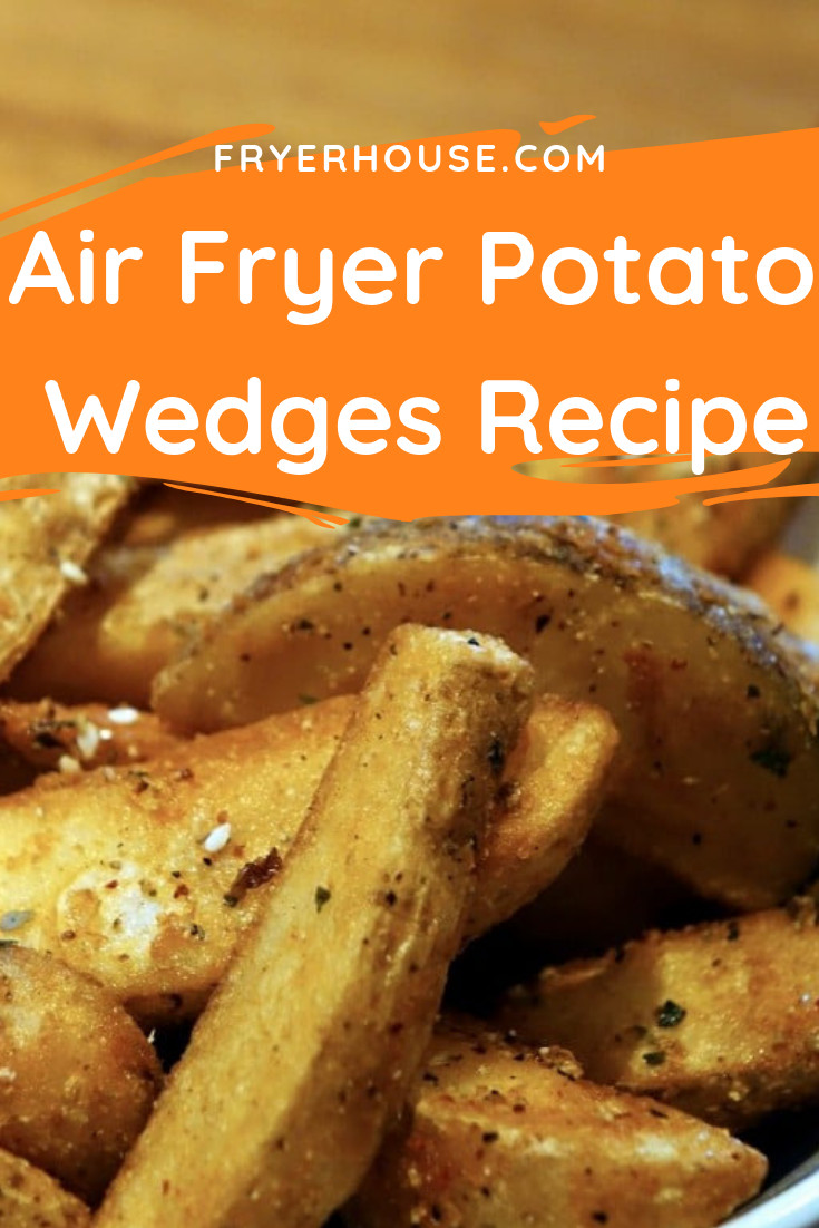 Air Fryer Potato Wedges
 Air Fryer Potato Wedges Recipe
