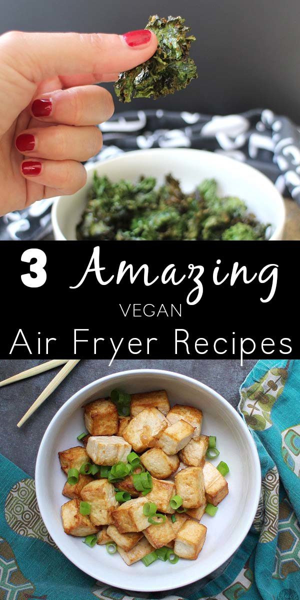 Air Fryer Recipes Vegan
 3 Awesome Vegan Air Fryer Recipes Eat Drink Better