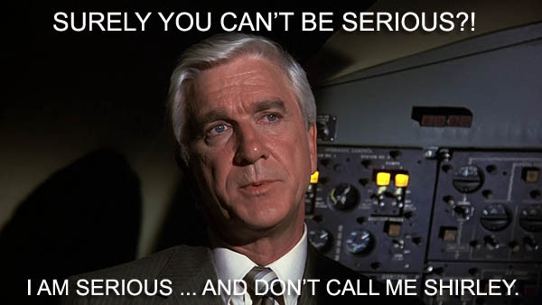 Airplane Funny Quotes
 25 Funniest Movie Quotes That Will Have You Spitting Up