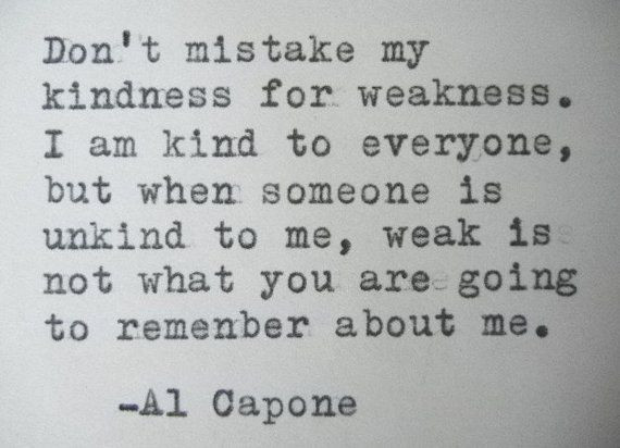 Al Capone Quote Kindness
 The 24 Best Ideas for Al Capone Quotes Kindness – Home