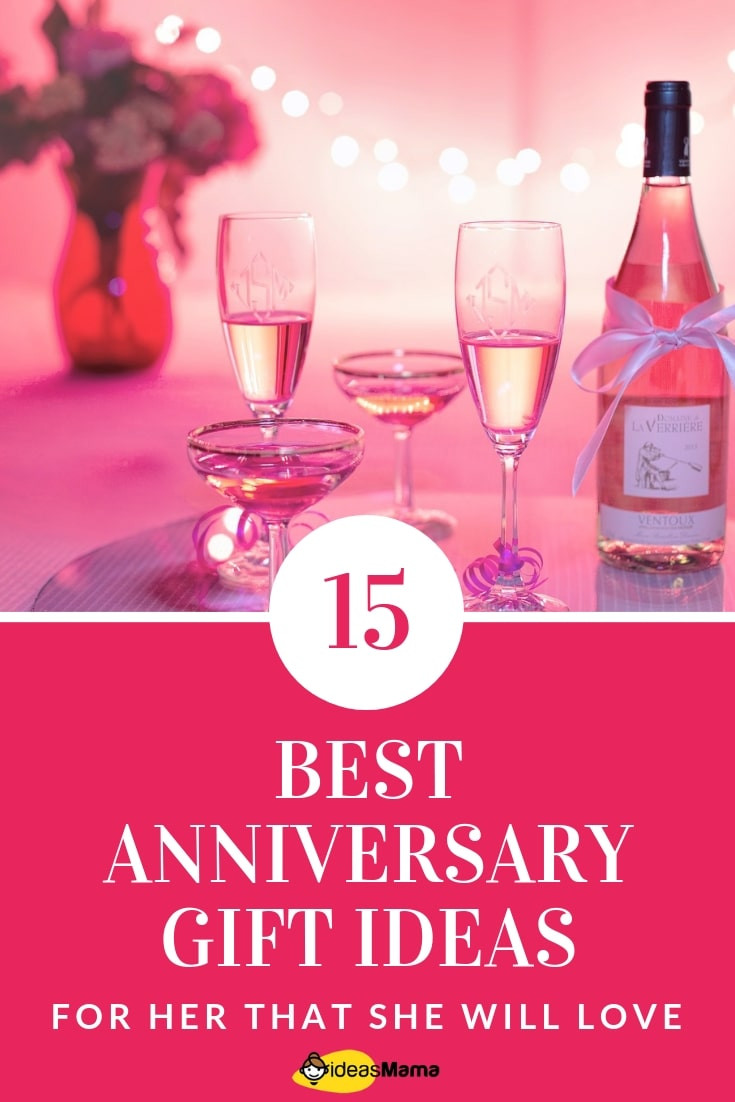Anniversary Gift Ideas For Her
 15 Best Anniversary Gift Ideas for Her That She Will Love