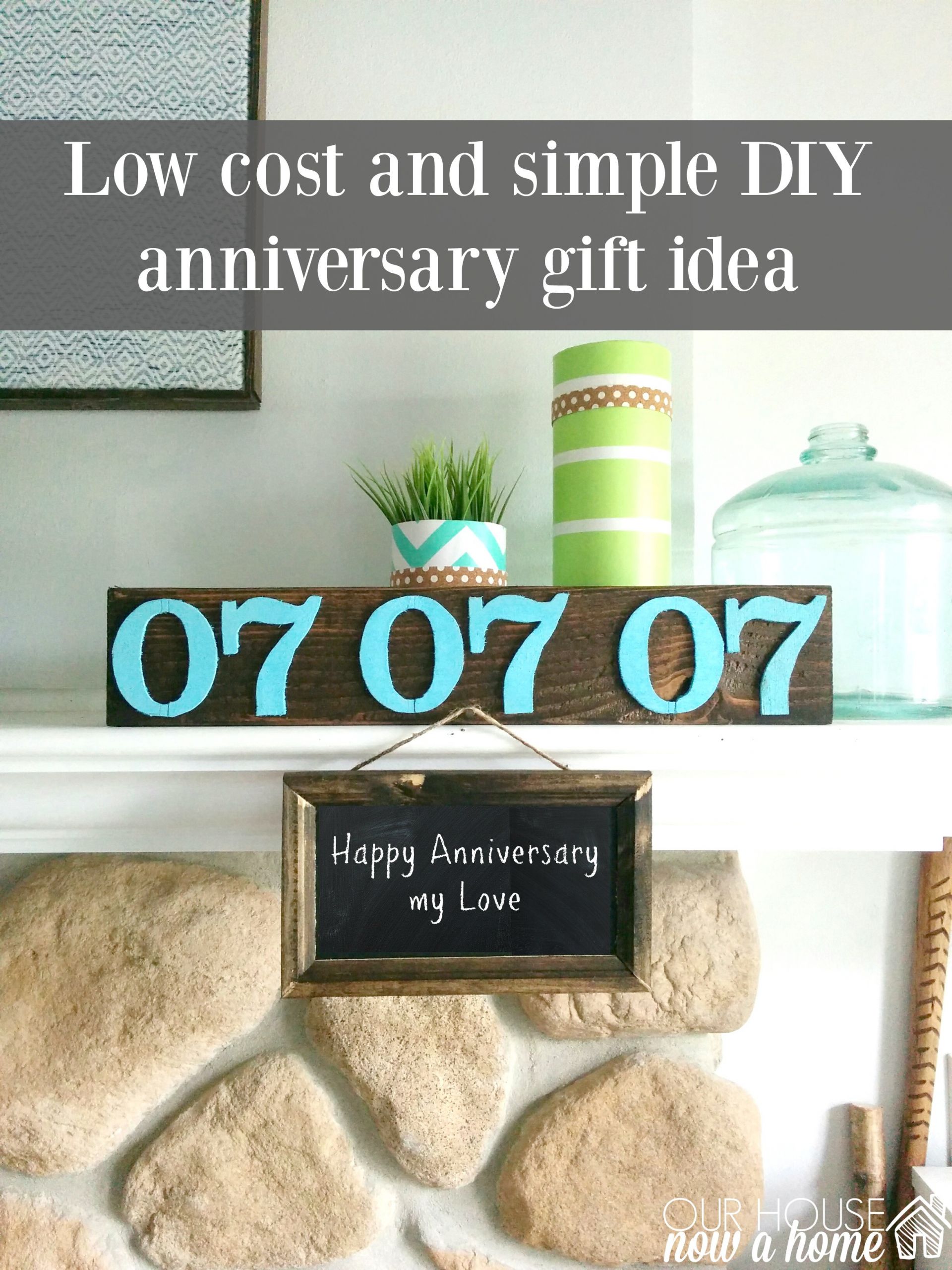 Anniversary Gift Ideas
 DIY and low cost anniversary t ideas • Our House Now a Home