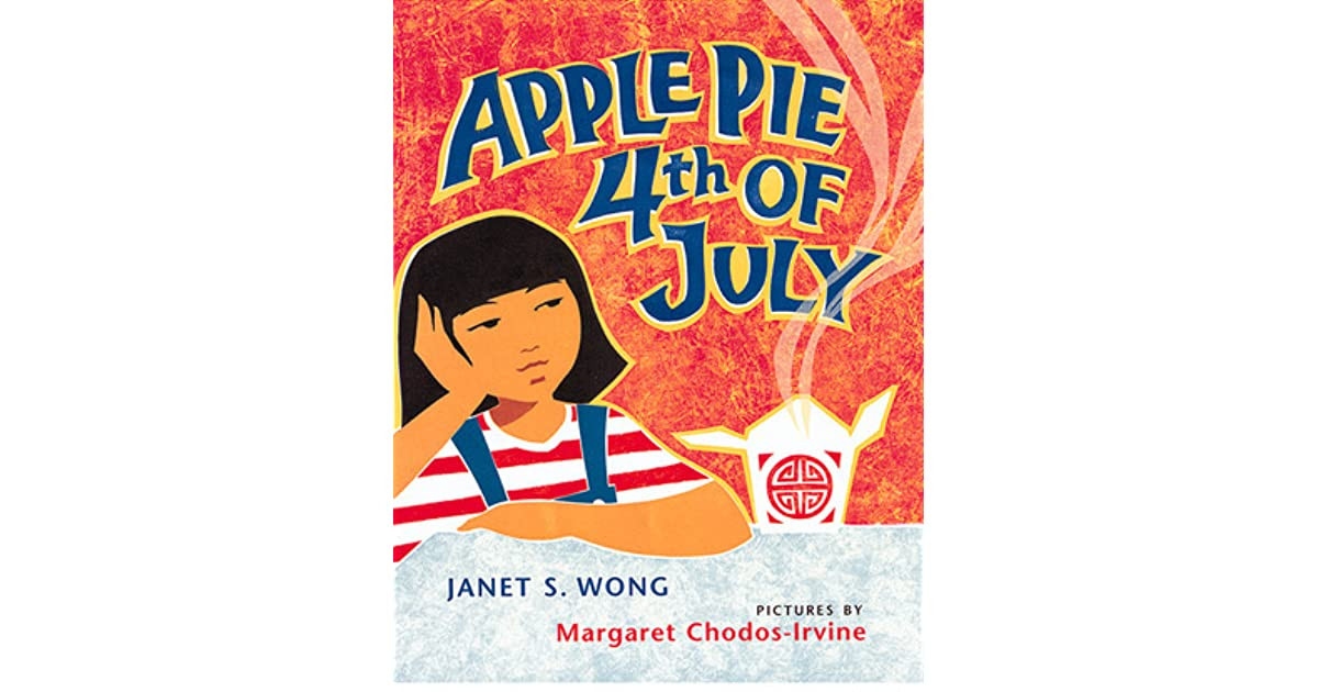 Apple Pie Fourth Of July
 Apple Pie Fourth of July by Janet S Wong