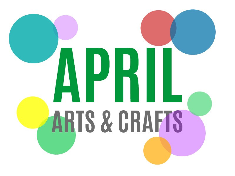 April Toddler Crafts
 Seasonal Arts and Crafts for the Month of April April s