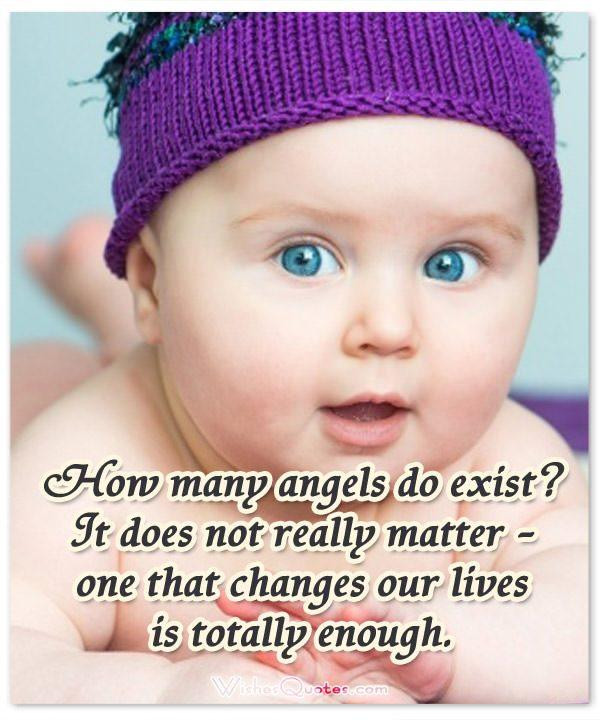 Baby Angel Quote
 50 of the Most Adorable Newborn Baby Quotes