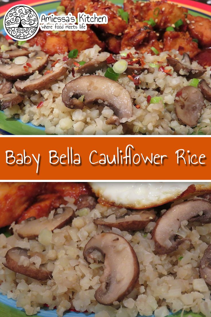 Baby Bellas Recipe
 Baby Bella Cauliflower Rice Recipe