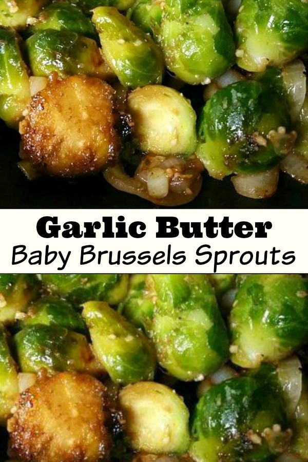 Baby Brussel Sprouts Recipes
 Garlic Butter Baby Brussels Sprouts – Aunt Bee s Recipes