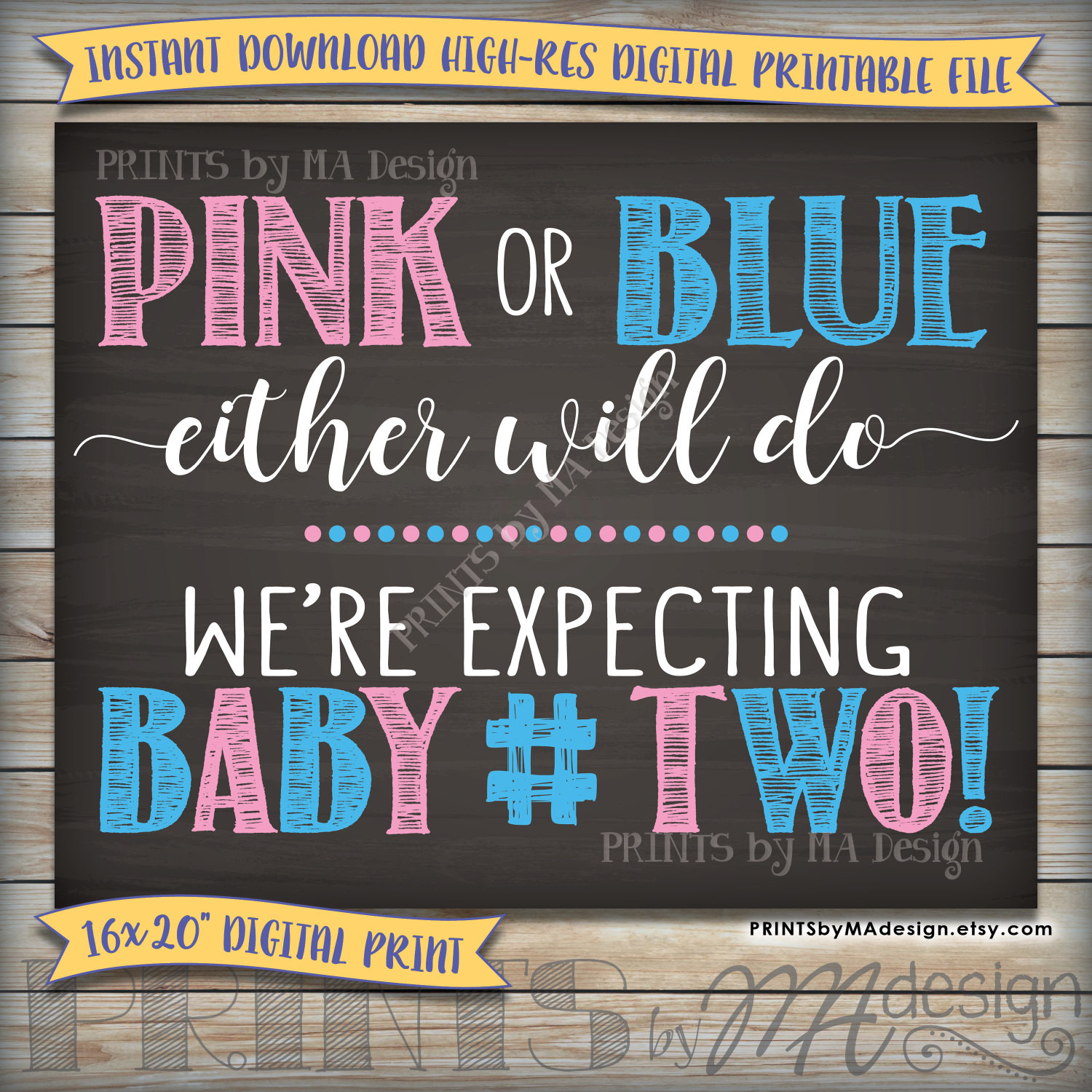 Baby Number 2 Quotes
 Pink or Blue Either Will Do Baby Number 2 Pregnancy