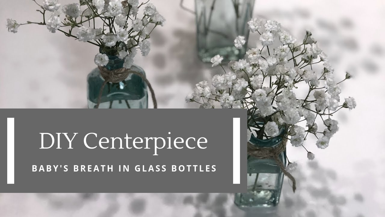 Baby'S Breath Centerpieces DIY
 DIY Bottle Centerpiece Baby s Breath