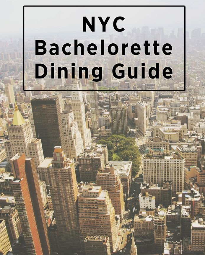 Bachelorette Party Dinner Ideas Nyc
 27 best images about Bachelorette party ideas NEW YORK