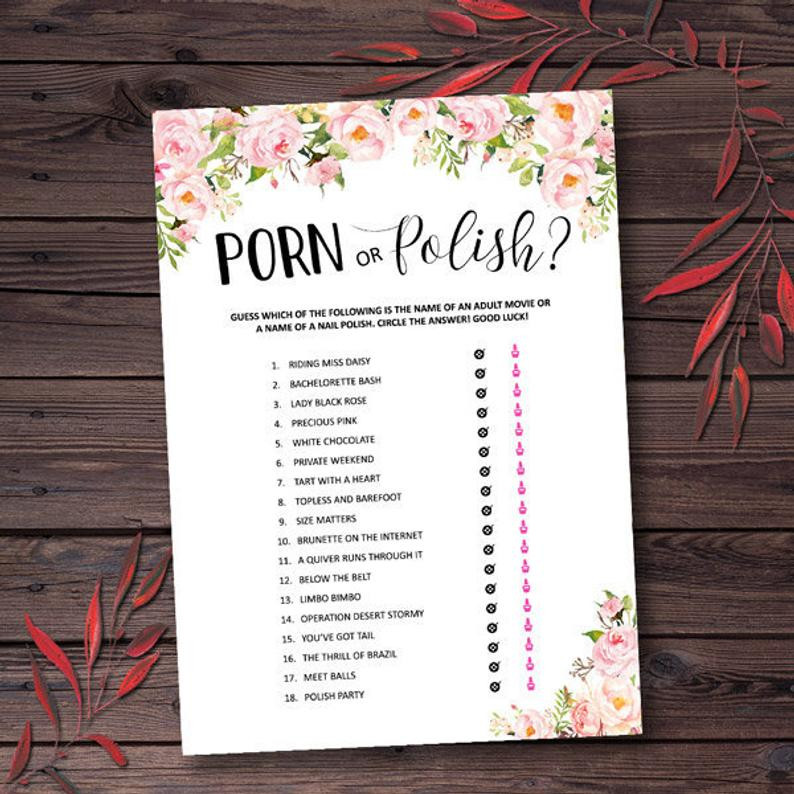 Bachelorette Party Game Ideas
 Porn or Polish Game Bachelorette Party Game Ideas Floral