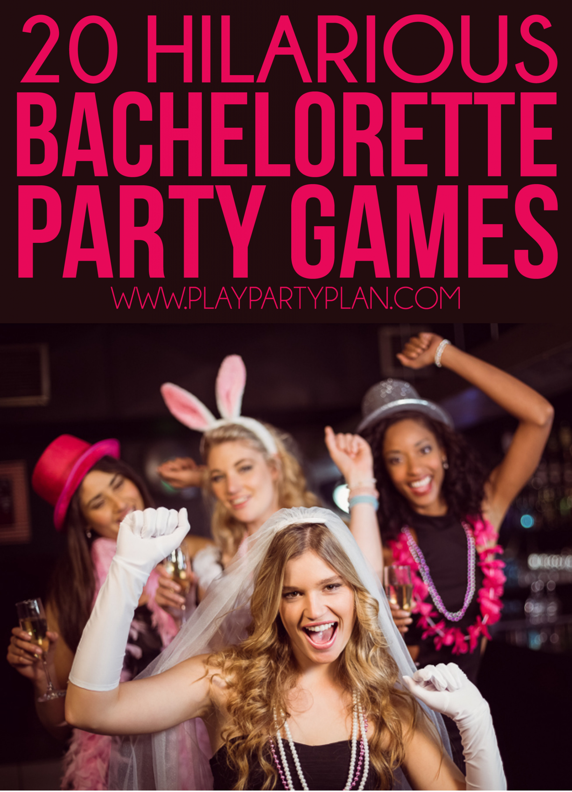 Bachelorette Party Game Ideas
 20 Hilarious Bachelorette Party Games that ll Have You
