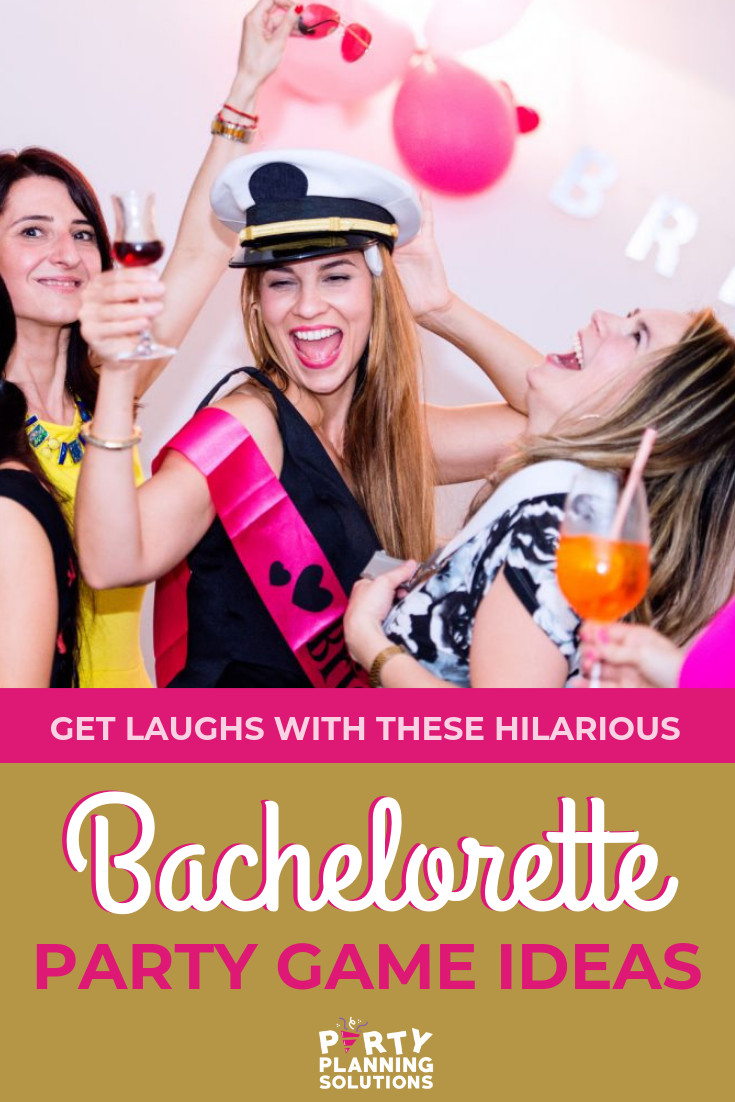 Bachelorette Party Games Ideas
 Get Laughs with these Hilarious Bachelorette Party Game