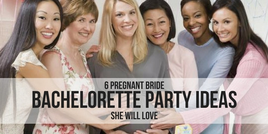 Bachelorette Party Ideas For Pregnant Brides
 Pregnant Bride Bachelorette Party Ideas