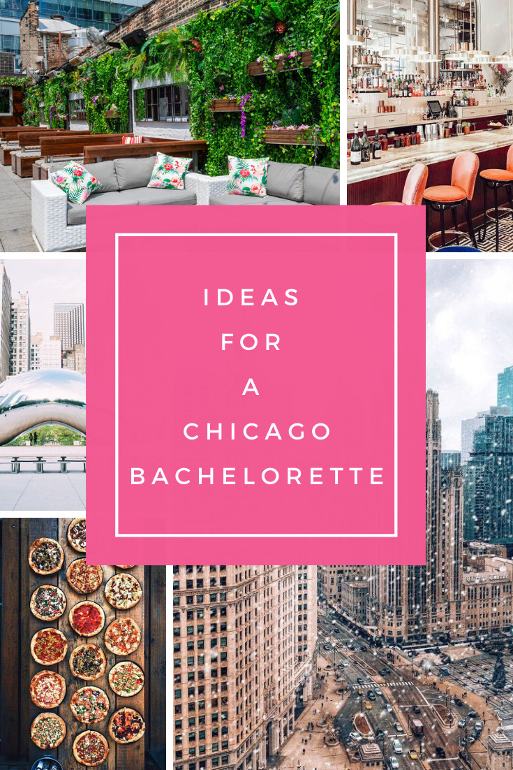 Bachelorette Party Ideas In Chicago Il
 Ideas for a Chicago Bachelorette