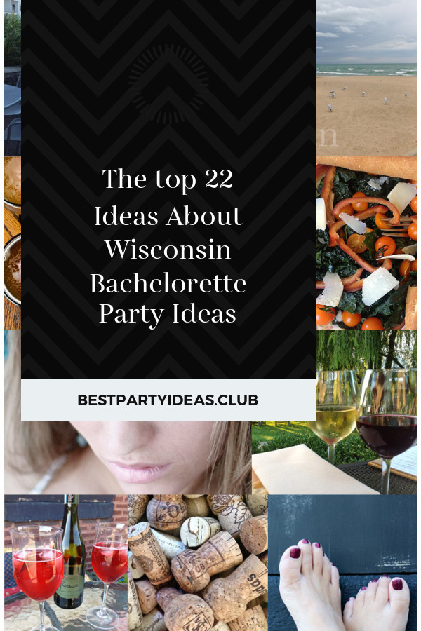 Bachelorette Party Ideas In Wisconsin
 The top 22 Ideas About Wisconsin Bachelorette Party Ideas